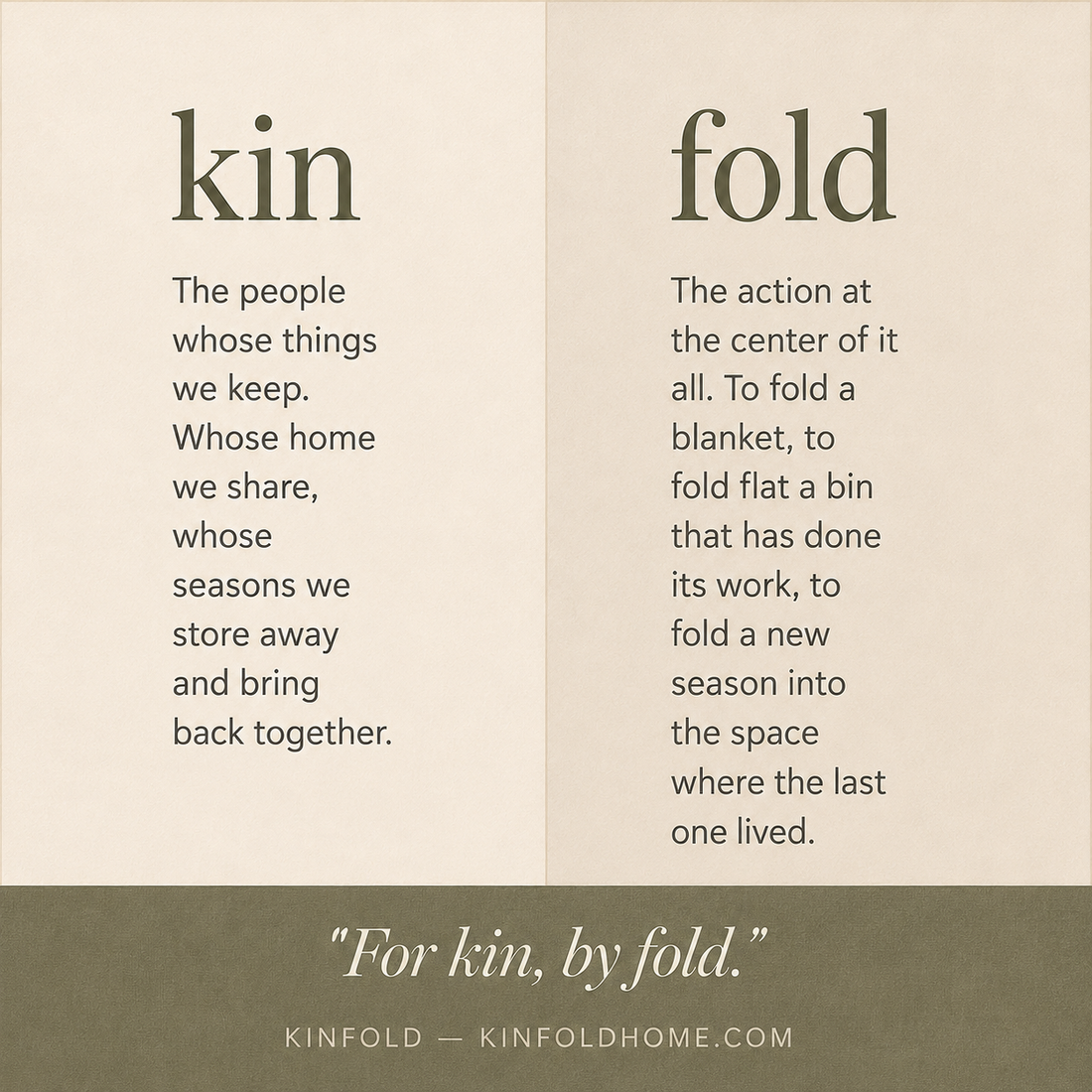 Why ”Kinfold“