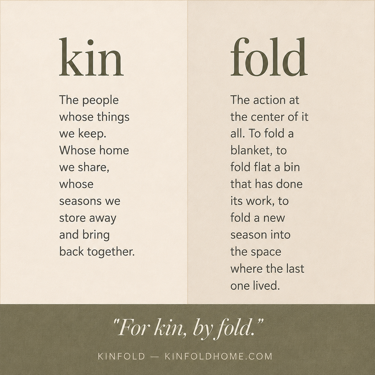 Why ”Kinfold“